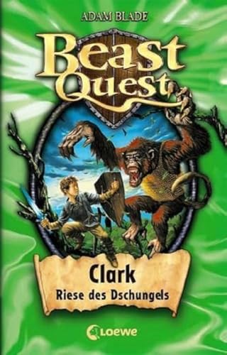 9783785565735: Beast Quest (Band 8) - Clark, Riese des Dschungels: Spannendes Buch ab 8 Jahre