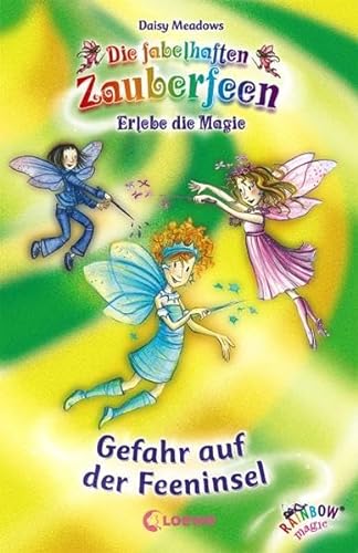 Stock image for Die fabelhaften Zauberfeen. Gefahr auf der Feeninsel: Sammelband for sale by Wonder Book