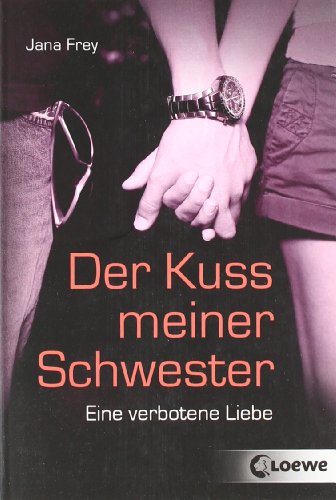 Stock image for Der Kuss meiner Schwester: Eine verbotene Liebe for sale by medimops