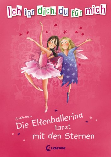 Stock image for Die Elfenballerina tanzt mit den Sternen for sale by medimops