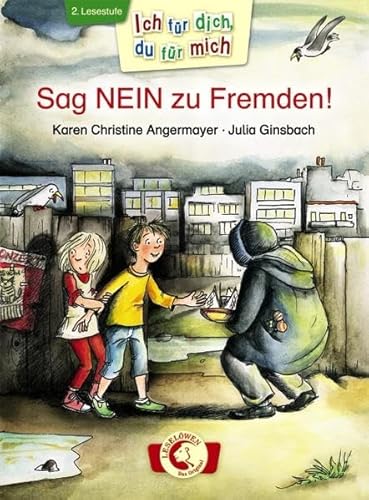 Beispielbild fr Sag NEIN zu Fremden! zum Verkauf von medimops