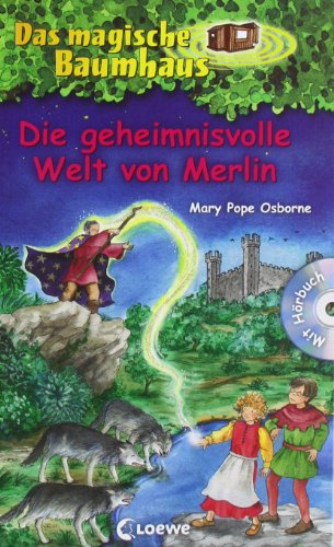 Die geheimnisvolle Welt von Merlin. Das magische Baumhaus Sammelband - Osborne, Mary Pope