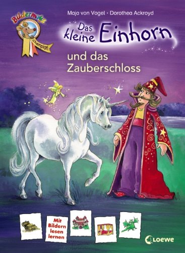 Das kleine Einhorn und das Zauberschloss (9783785571194) by Maja Von Vogel