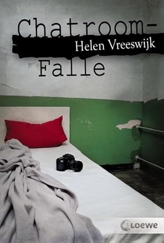 Chatroom-Falle: Internet-Thriller ab 13 Jahre Helen Vreeswijk. Übers. aus dem Niederländ. von Eva Schweikart - Helen Vreeswijk