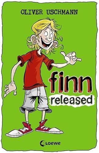 Finn released: Lustiges Kinderbuch über Freundschaft für Mädchen und Jungen ab 12 Jahre (Finns Welt) - Uschmann, Oliver