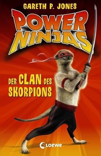 Beispielbild fr Power Ninjas, Band 1: Der Clan des Skorpions Jones, Gareth P. and Mannchen, Nadine zum Verkauf von tomsshop.eu