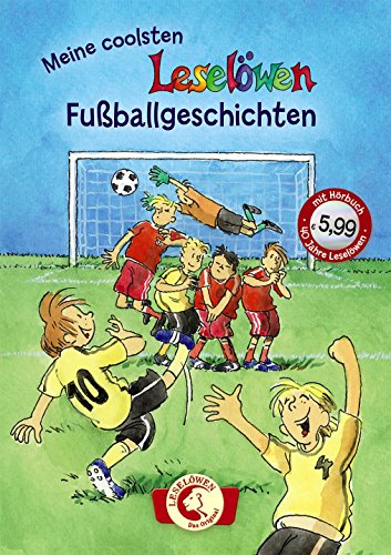 Beispielbild fr Leselwen - Das Original: Meine coolsten Leselwen-Fuballgeschichten: Jubilumsausgabe mit Hrbuch-CD zum Verkauf von medimops