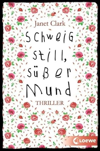 9783785577844: Schweig still, ser Mund: Jugendthriller