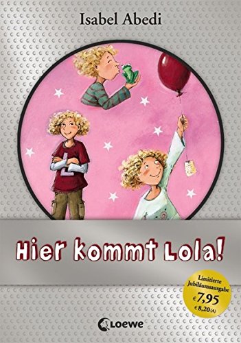 Beispielbild fr Hier kommt Lola!: Jubilums-Ausgabe zum Verkauf von DER COMICWURM - Ralf Heinig