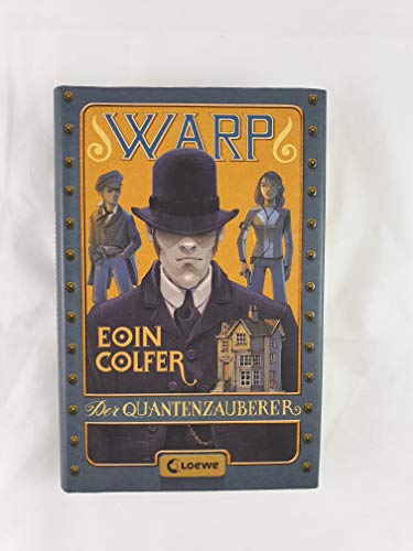 WARP Band 1: Der Quantenzauberer. Roman. - Colfer, Eoin