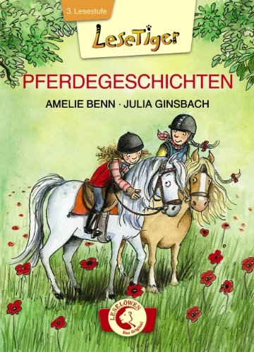 Stock image for Lesetiger - Pferdegeschichten: Grobuchstabenausgabe for sale by medimops
