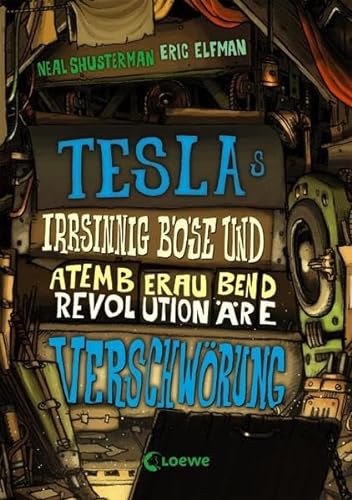 Beispielbild fr Teslas irrsinnig b se und atemberaubend revolutionäre Verschw rung zum Verkauf von ThriftBooks-Dallas