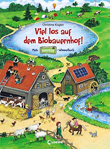 Beispielbild fr Viel los auf dem Biobauernhof!: Mein Naturkind-Wimmelbuch zum Verkauf von medimops