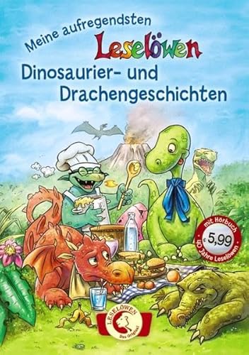 Stock image for Leselwen - das Original: Meine aufregendsten Leselwen-Dinosaurier- und Drachengeschichten for sale by medimops