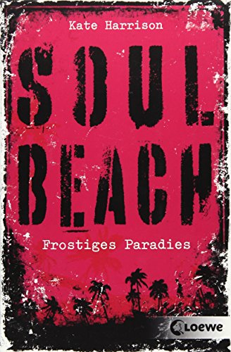 Beispielbild fr Soul Beach - Frostiges Paradies: Band 1 zum Verkauf von Housing Works Online Bookstore