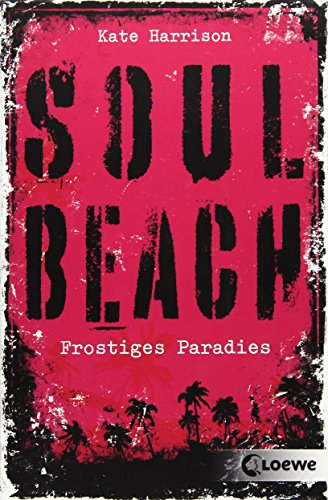 Imagen de archivo de Soul Beach - Frostiges Paradies: Band 1 a la venta por Housing Works Online Bookstore