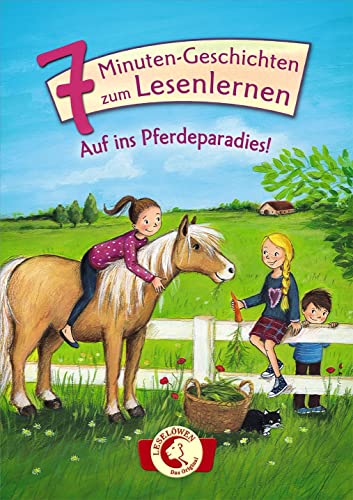 Imagen de archivo de Leselwen - Das Original: 7-Minuten-Geschichten zum Lesenlernen - Auf ins Pferdeparadies! a la venta por medimops