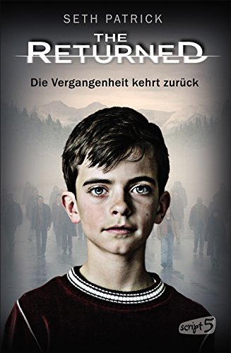 Imagen de archivo de The Returned - Die Vergangenheit kehrt zurck a la venta por medimops