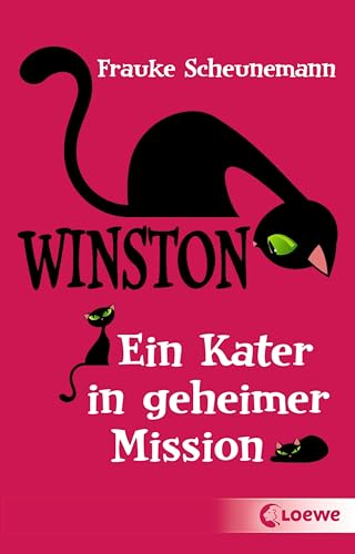 Beispielbild fr Winston - Ein Kater in geheimer Mission zum Verkauf von medimops