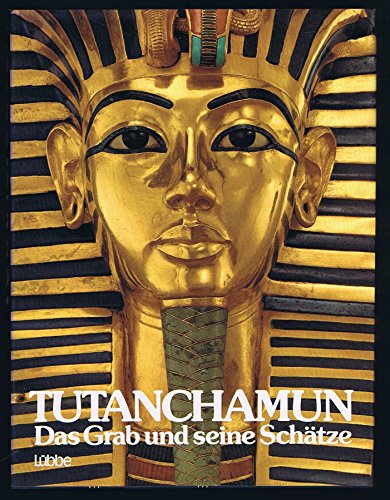 9783785702116: Tut-ench- Amun. Das Grab und seine Schtze