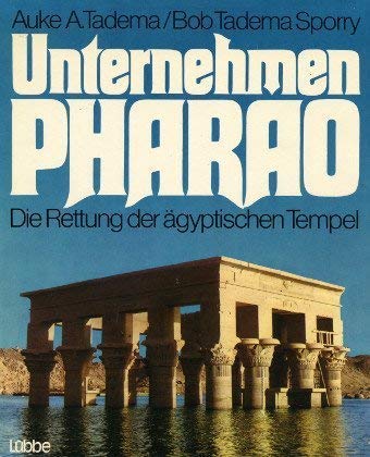 9783785702130: Unternehmen Pharao. Die Rettung der gyptischen Tempel
