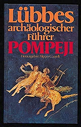 Beispielbild fr Lbbes archologischer Fhrer Pompeji. zum Verkauf von Bernhard Kiewel Rare Books