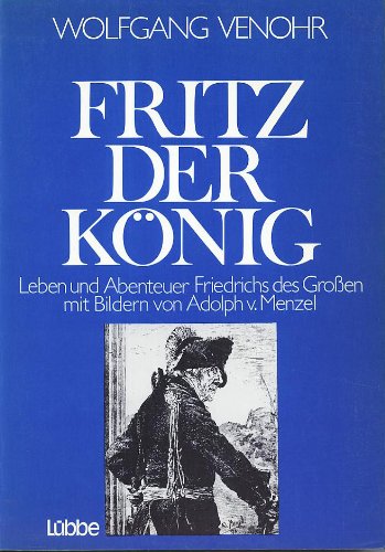 Stock image for Fritz der Knig for sale by Antiquariat Walter Nowak