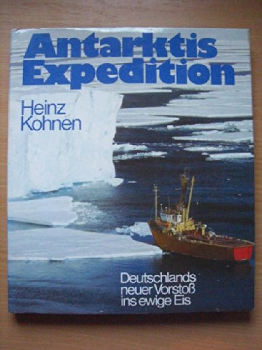 Antarktis Expedition. Deutschlands neuer Vorstoß ins ewige Eis