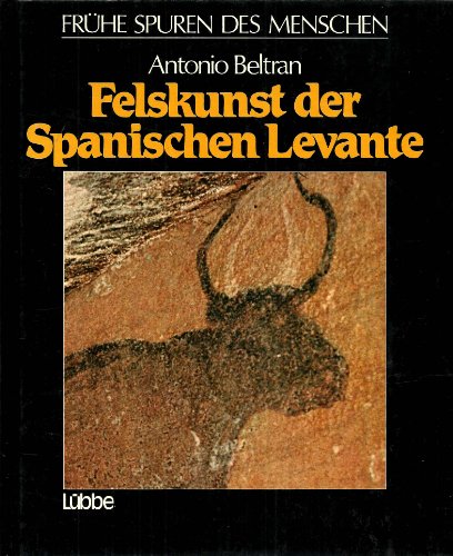 Imagen de archivo de Felskunst in der spanischen Levante a la venta por medimops