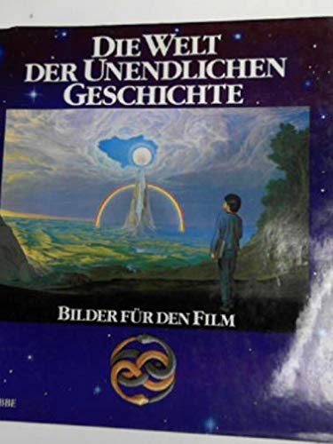 Beispielbild fr Die Welt der unendlichen Geschichte. Bilder fr den Film zum Verkauf von medimops