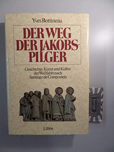 Stock image for Der Weg der Jakobspilger : Geschichte, Kunst u. Kultur d. Wallfahrt nach Santiago de Compostela. Mit e. Einl. u.e. Kap. zur Jakobsverehrung in Deutschland von Klaus Herbers. Aus d. Franz. von Sybille A. Rott-Illfeld for sale by Wanda Schwrer