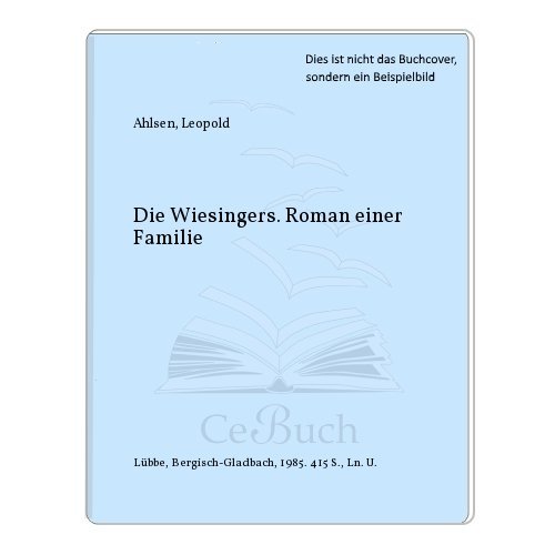 Stock image for Die Wiesingers in strmischer Zeit - Bibliotheksexemplar guter Zustand for sale by Weisel