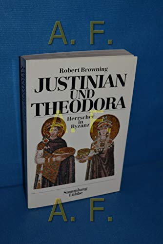 Beispielbild fr Justinian und Theodora (6813 836). Herrscher in Byzanz zum Verkauf von medimops