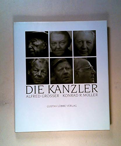 Stock image for Die Kanzler for sale by Buchhandlung-Antiquariat Sawhney