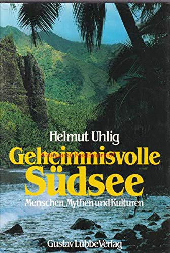 Stock image for Geheimnisvolle Sdsee : Menschen, Mythen und Kulturen for sale by Paderbuch e.Kfm. Inh. Ralf R. Eichmann