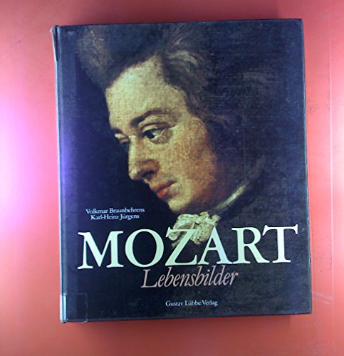 Imagen de archivo de Mozart. Lebensbilder. a la venta por Musikantiquariat Bernd Katzbichler