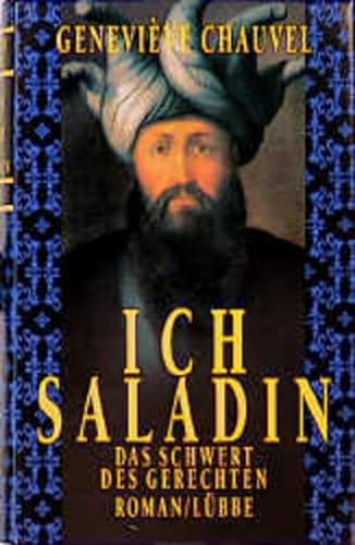Stock image for Ich, Saladin, das Schwert des Gerechten for sale by medimops