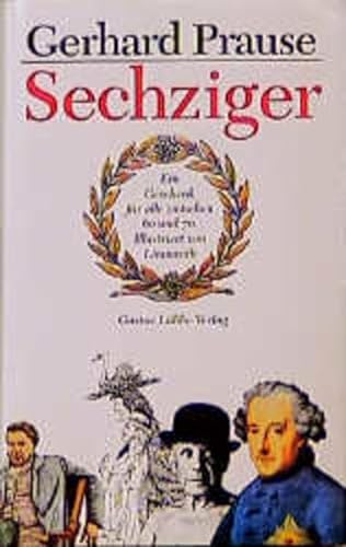Stock image for Sechziger: Ein Geschenk fr alle zwischen 60 und 70. for sale by Leserstrahl  (Preise inkl. MwSt.)
