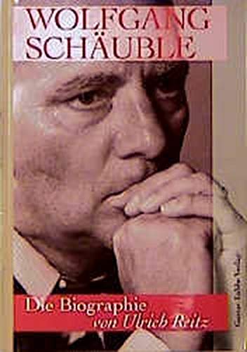 9783785708323: Wolfgang Schuble: Die Biographie