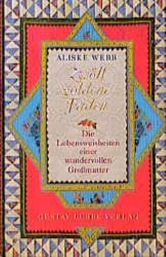 Imagen de archivo de Zwlf goldene Fden - Die Lebensweisheiten einer wundervollen Gromutter a la venta por Versandantiquariat Kerzemichel