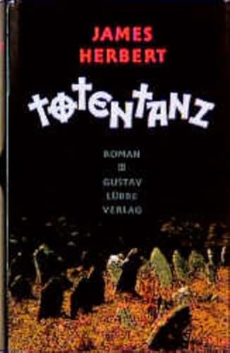 Totentanz: Roman (Lübbe Belletristik) - Herbert, James