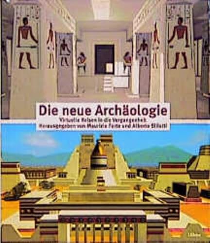 Imagen de archivo de Die neue Archologie. Virtuelle Reisen in die Vergangenheit a la venta por Bcherpanorama Zwickau- Planitz