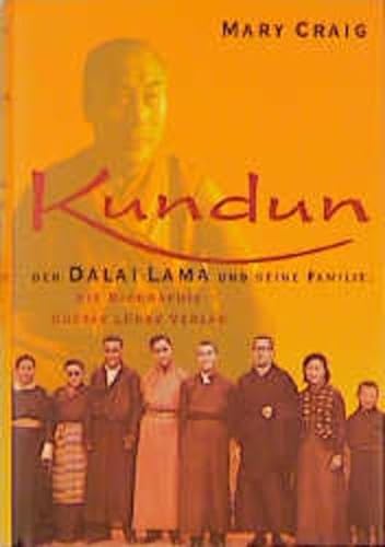 Stock image for Kundun. Der Dalai Lama und seine Familie. Die Biographie for sale by medimops