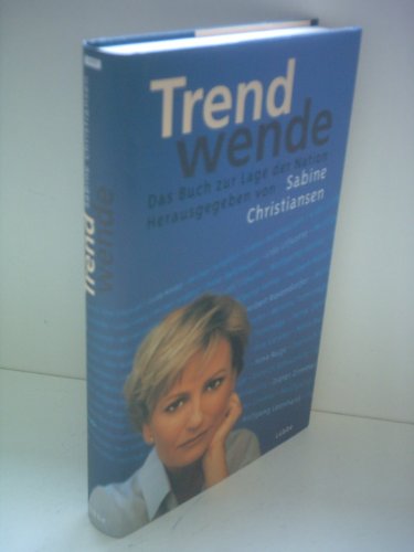 Beispielbild fr Trendwende. Das Buch zur Lage der Nation zum Verkauf von medimops