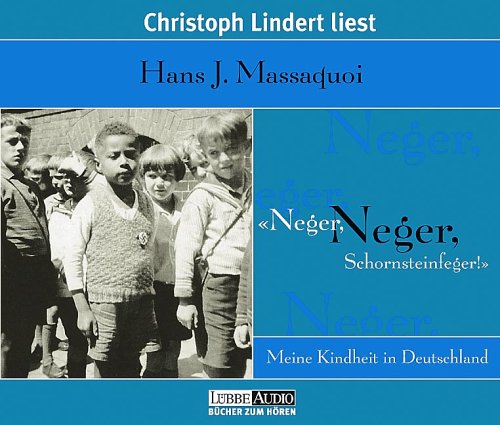 Stock image for ' Neger, Neger, Schornsteinfeger'. 6 CDs. . Meine Kindheit in Deutschland for sale by medimops