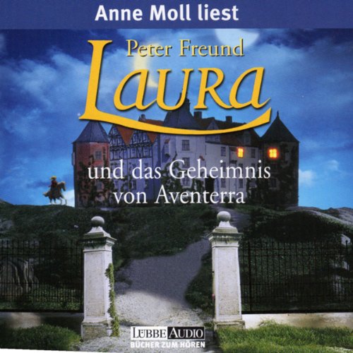 Stock image for Laura und das Geheimnis von Aventerra. 4 CDs: TEIL 1 for sale by medimops