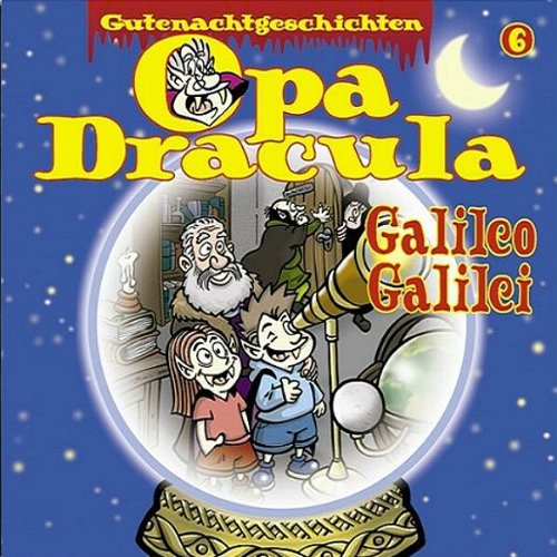 Beispielbild fr Opa Dracula, Audio-CDs, Tl.6 : Galileo Galilei, 1 Audio-CD zum Verkauf von medimops