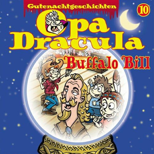 Stock image for Opa Dracula, Audio-CDs, Bd.10 : Buffalo Bill, 1 Audio-CD for sale by medimops