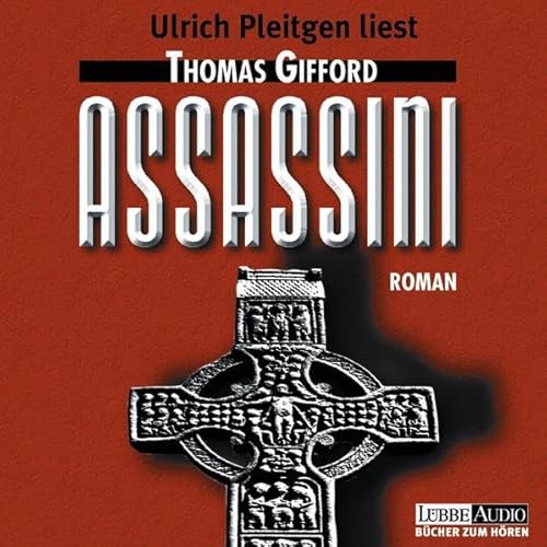 Stock image for Ulrich Pleitgen liest Thomas Gifford Assassini [Tontrger]. aus dem Engl. von Wolfgang Neuhaus unter Mitarb. von Drthe Emig. Regie und Produktion: Marc Sieper for sale by BBB-Internetbuchantiquariat