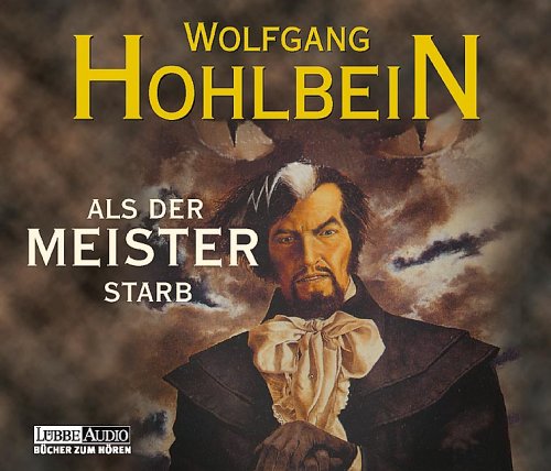 Als der Meister starb. 3 CDs (9783785714690) by Wolfgang Hohlbein